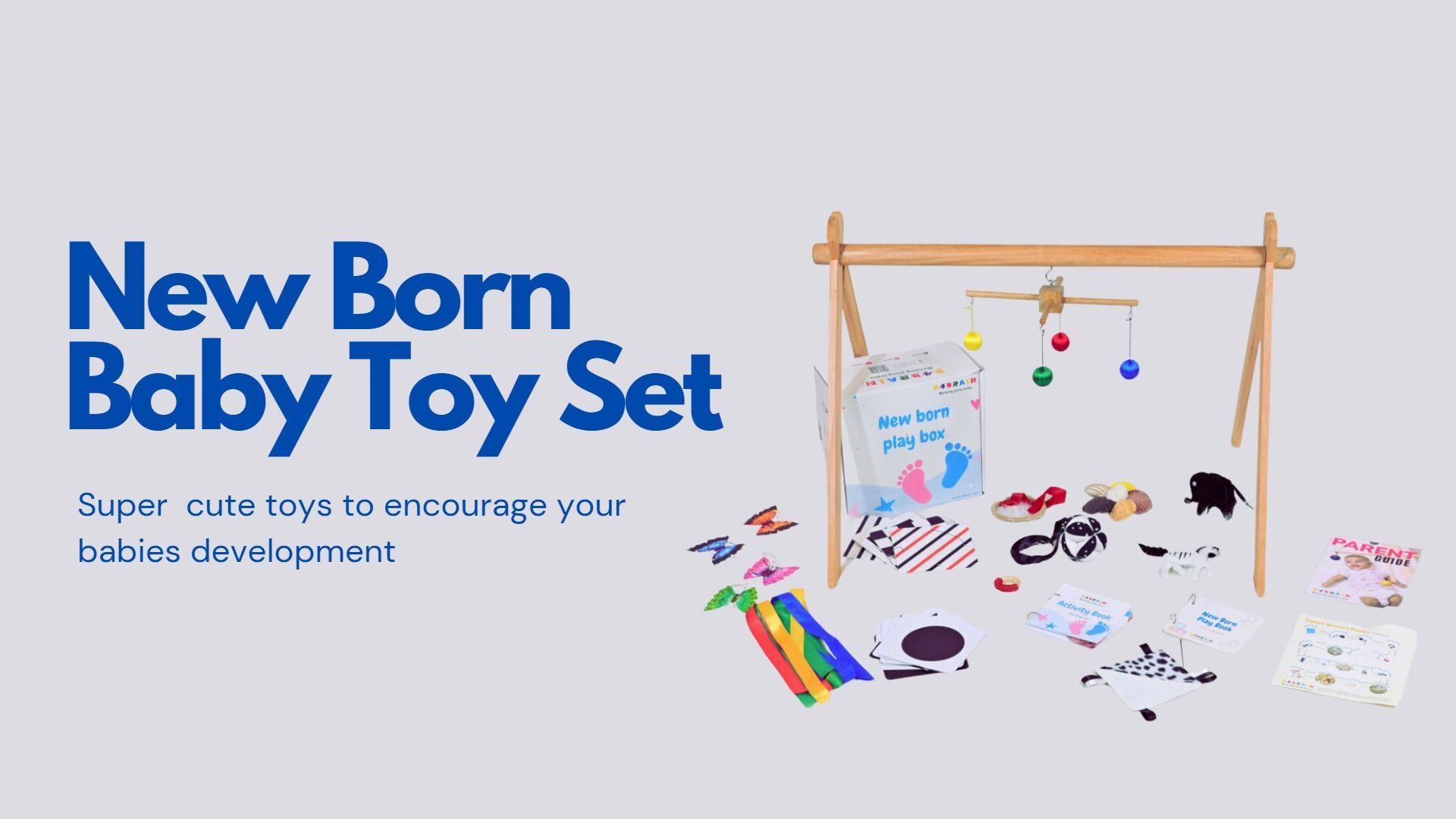 Newborn Baby Toy Set - Super Cute Toys to Encourage your baby's Development - B4brain